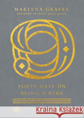 Forty Days on Being a Nine Marlena Graves 9780830847587 InterVarsity Press - książka