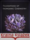 Foundations of Inorganic Chemistry Gary Wulfsberg 9781891389955 University Science Books