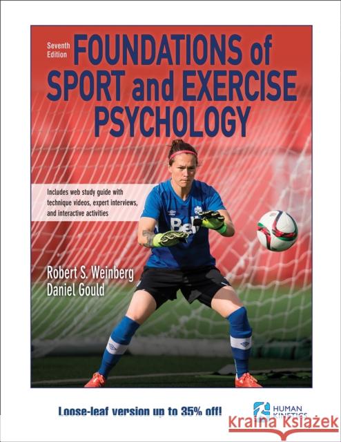 Foundations of Sport and Exercise Psychology 7th Edition with Web Study Guide-Loose-Leaf Edition Robert Weinberg Daniel Gould 9781492570592 Human Kinetics Publishers - książka