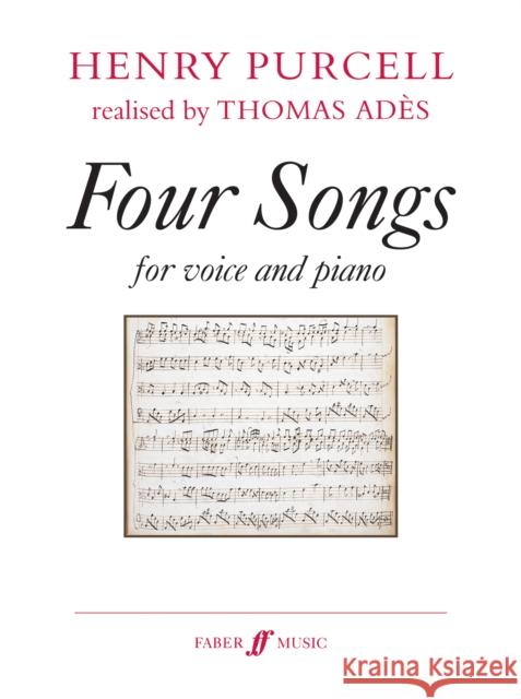 Four Songs Thomas Ades Henry Purcell  9780571541553 Faber Music Ltd - książka