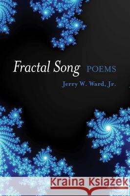 Fractal Song Jerry Ward 9780997172522 Black Widow Press - książka