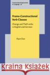 Frame-Constructional Verb Classes Ryan (Sam Houston State University) Dux 9789027207067 John Benjamins Publishing Co