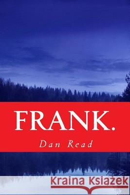 Frank. Dan Read 9781497508545 Createspace - książka
