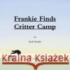 Frankie Finds Critter Camp Beth Randall 9781365288623 Lulu.com