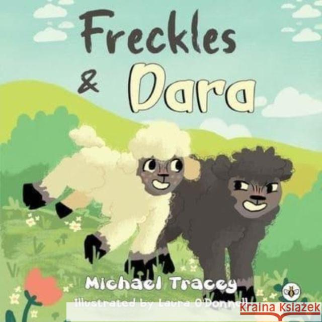 Freckles & Dara Tracey, Michael 9781839348655 Olympia Publishers - książka