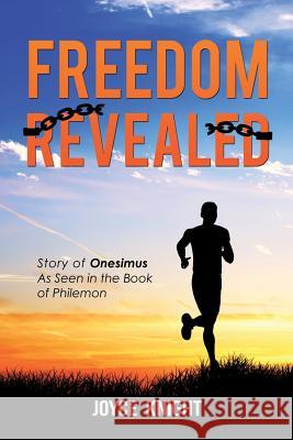 Freedom Revealed Joyce Knight 9781498437837 Xulon Press - książka