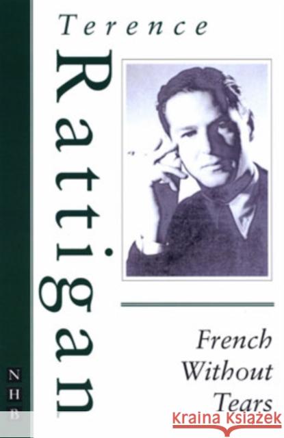 French Without Tears Terence Rattigan 9781854592125  - książka