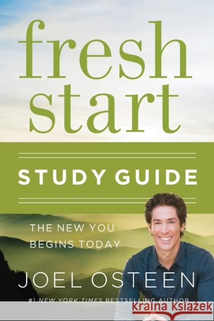 Fresh Start: The New You Begins Today Joel Osteen 9781455538164 Faithwords - książka