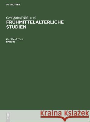 Frühmittelalterliche Studien Hauck, Karl 9783111153124 de Gruyter - książka