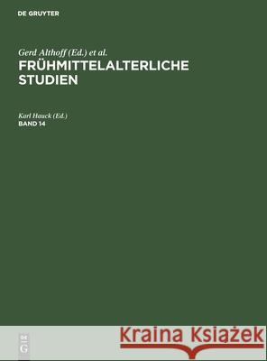 Frühmittelalterliche Studien. Band 14 Karl Hauck, No Contributor 9783112417492 De Gruyter - książka