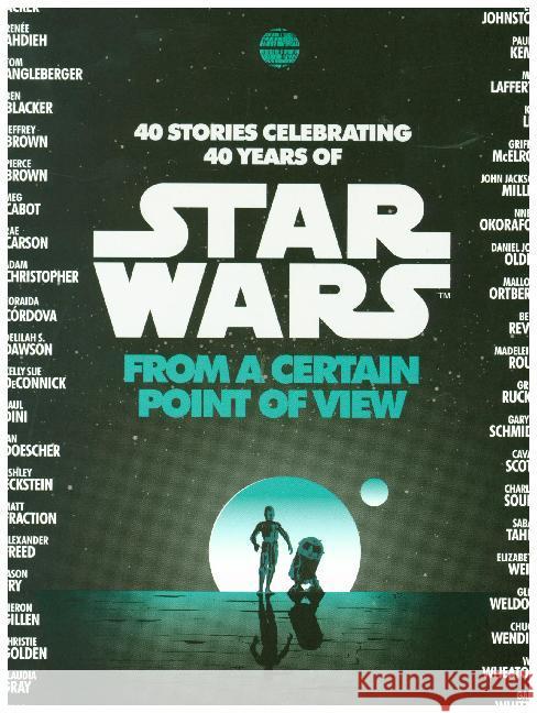From a Certain Point of View : 40 Stories Celebrating 40 Years of Star Wars Ahdieh, Renée; Cabot, Meg; Miller, John Jackson 9781524799168 Del Rey - książka
