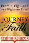 From a Fig Leaf to a Righteous Robe Journey Of Faith Joe Dicostanzo 9781951497941 Published by Parables