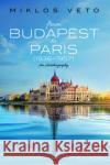 From Budapest to Paris (1936-1957) Miklos Veto Peter Ochs Rajat D. Acharya 9781532668227 Resource Publications (CA)