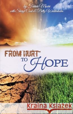 From Hurt to Hope Sheryl Cook Betty Wolstenholm Farrar Moore 9781946622105 Crowned Image - książka