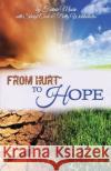From Hurt to Hope Sheryl Cook Betty Wolstenholm Farrar Moore 9781946622105 Crowned Image