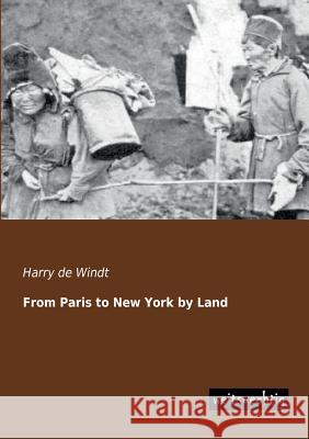 From Paris to New York by Land Harry d 9783956560262 Weitsuechtig - książka