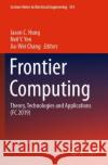 Frontier Computing: Theory, Technologies and Applications (FC 2019) Jason C. Hung Neil y. Yen Jia-Wei Chang 9789811532528 Springer