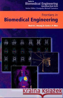 Frontiers in Biomedical Engineering: Proceedings of the World Congress for Chinese Biomedical Engineers Hwang, Ned H. C. 9780306477164 Plenum Publishing Corporation - książka