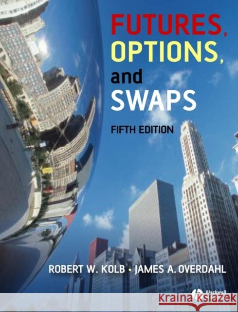 Futures, Options, and Swaps Robert Kolb 9781405150491  - książka