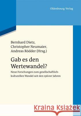 Gab es den Wertewandel? Dietz, Bernhard 9783486753868 Oldenbourg - książka