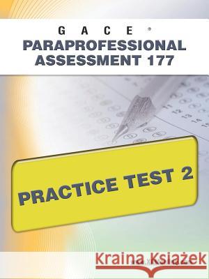 Gace Paraprofessional Assessment 177 Practice Test 2  9781607871941 Xamonline.com - książka