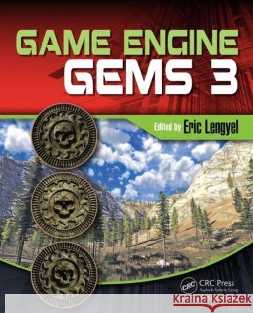 Game Engine Gems 3 Eric Lengyel 9781498755658 AK Peters - książka