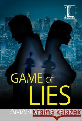Game of Lies Amanda K Byrne 9781601836533 Kensington Publishing Corporation - książka