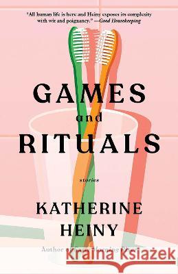 Games and Rituals: Stories Katherine Heiny 9780593082737 Vintage - książka