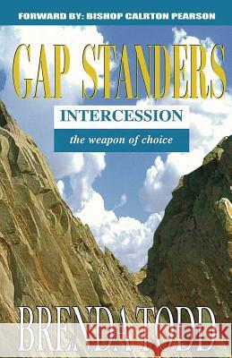Gap Standers: The Weapon of Choice Brenda Todd 9781482351767 Createspace Independent Publishing Platform - książka