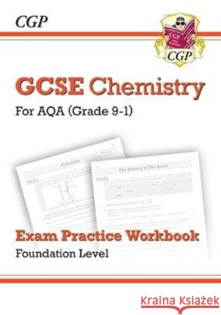 GCSE Chemistry AQA Exam Practice Workbook - Foundation CGP Books 9781789083255 Coordination Group Publications Ltd (CGP) - książka