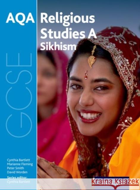 GCSE Religious Studies for AQA A: Sikhism  Fleming, Marianne|||Smith, Peter|||Worden, David 9780198370376 Oxford University Press - książka