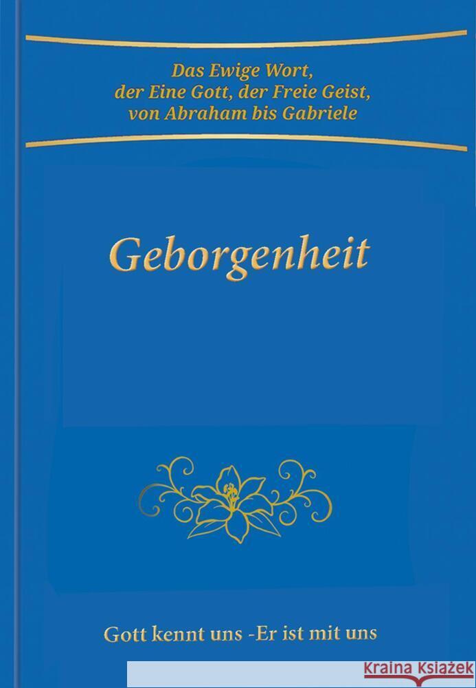 Geborgenheit Gabriele 9783964461711 Gabriele-Verlag Das Wort - książka