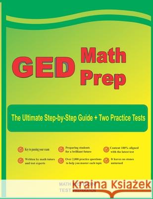 GED Math Prep: The Ultimate Step by Step Guide Plus Two Full-Length GED Practice Tests Michael Smith 9781636200248 Math Notion - książka