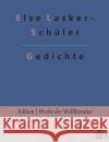 Gedichte Redaktion Gr?ls-Verlag Else Lasker-Sch?ler 9783966377171 Grols Verlag