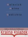 Gedichte: Eine Auswahl Redaktion Gr?ls-Verlag Heinrich Heine 9783966376433 Grols Verlag