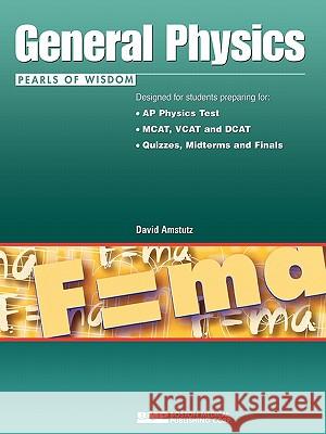 General Physics: Pearls of Wisdom David Amstutz 9781890369231 Boston Medical Publishing - książka