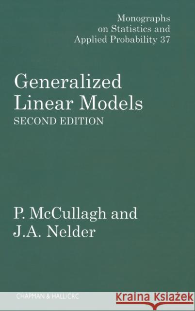 Generalized Linear Models A ccullagh P. Nel 9780412317606  - książka