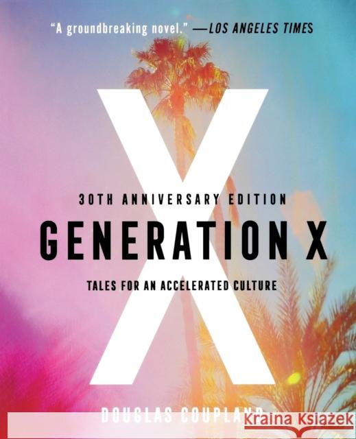 Generation X: Tales for an Accelerated Culture Douglas Coupland 9781250810779 St. Martin's Griffin - książka