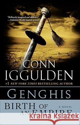 Genghis: Birth of an Empire Conn Iggulden 9780385344210 Bantam - książka