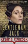 Gentleman Jack: The Real Anne Lister The Official Companion to the BBC Series Anne Choma 9781785944048 Ebury Publishing