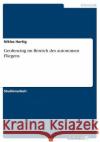 Geofencing im Bereich des autonomen Fliegens Niklas Hurtig 9783668693296 Grin Verlag