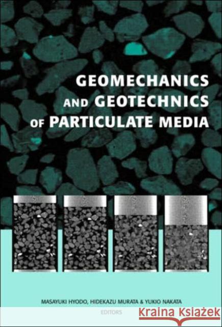 Geomechanics and Geotechnics of Particulate Media: Proceedings of the International Symposium on Geomechanics and Geotechnics of Particulate Media, Ub Hyodo, Masayuki 9780415410977 TAYLOR & FRANCIS LTD - książka