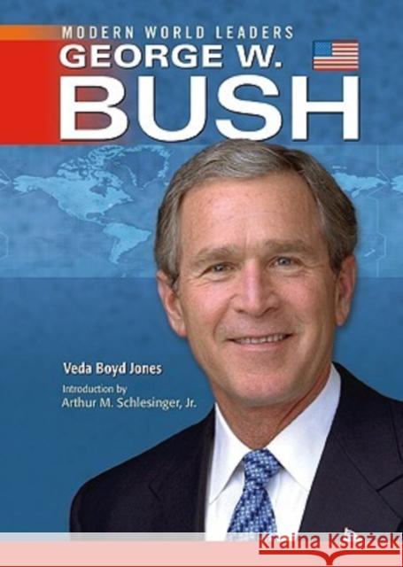 George W. Bush Veda Boyd Jones 9780791092170 Chelsea House Publications - książka
