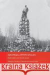 Georgia after Stalin: Nationalism and Soviet power Blauvelt, Timothy K. 9781138476851 BASEES/Routledge Series on Russian and East E