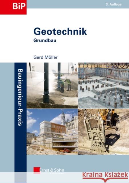 Geotechnik: Grundbau Möller, Gerd 9783433031728 John Wiley & Sons - książka