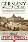 Germany and 'The West': The History of a Modern Concept Bavaj, Riccardo 9781785335044 Berghahn Books