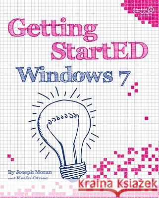 Getting Started with Windows 7 Joseph Moran 9781430225034 Friends of ED - książka