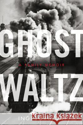 Ghost Waltz Day, Ingeborg 9780062310002 Harper Perennial - książka