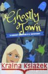 Ghostly Town Aubrey Harper 9781790149537 Independently Published