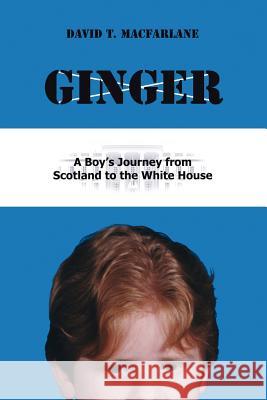 Ginger David T. Macfarland 9780983236375 Dunrobin Publishing - książka